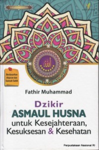 Image of Dzikir asmaul husna : untuk kesejahteraan, kesuksesan & kesehatan