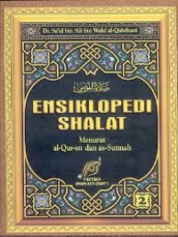 Image of Ensiklopedi Shalat Menurut Al-Qur'an Dan As-Sunnah : Jilid 2
