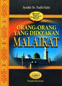 Orang-Orang yang Didoakan Malaikat