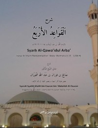 Syarh Al-Qawa’idul Arba