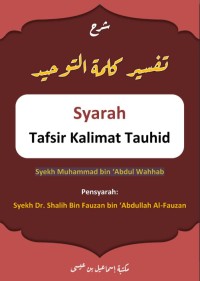 Syarah Tafsir Kalimat Tauhid