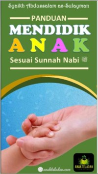 Panduan Mendidik Anak Sesuai Sunnah Nabi SAW
