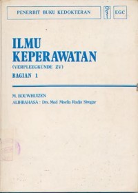 Image of Ilmu Keperawatan:( Verpleegkunde Zv ) Bagian I