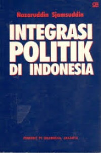 Image of INTEGRASI POLITIK DI INDONESIA