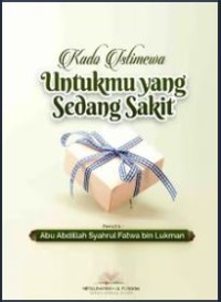 Image of Kado Istimewa Untukmu yang Sedang Sakit