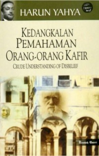 Image of Kedangkalan Pemahaman Orang-orang Kafir