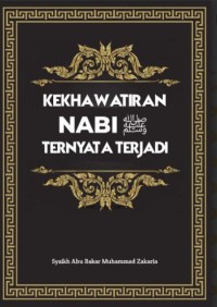 Image of Kekhawatiran Nabi Ternyata Terjadi