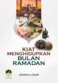 Kiat Menghidupkan Bulan Ramadan