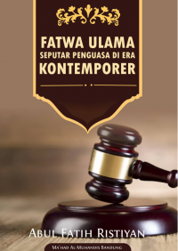 Image of Fatwa Ulama Seputar Penguasa di Era Kontemporer