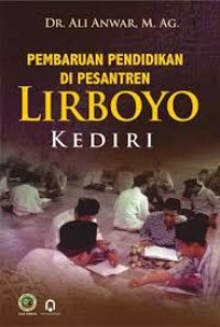 Image of Pembaruan Pendidikan di Pesantren LIRBOYO Kediri