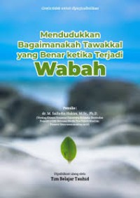 Image of Mendudukkan Bagaimanakah Tawakkal yang Benar ketika Terjadi Wabah