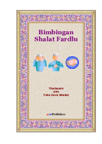 Bimbingan Shalat Fardhu (Thaharah dan Tata Cara Sholat)