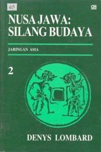 Nusa Jawa: Silang Budaya Jilid 2