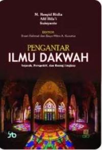 Pengantar Ilmu Dakwah: Sejarah, Perspektif, dan Ruang Lingkup