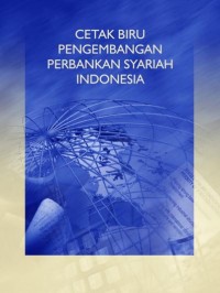 Image of Cetak biru pengembangan perbankan syariah Indonesia