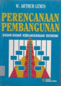Image of Perencanaan Pembangunan : Dasar-Dasar Kebijakan Ekonomi