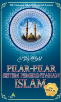Image of Pilar-Pilar Sistem Pemerintahan Islam
