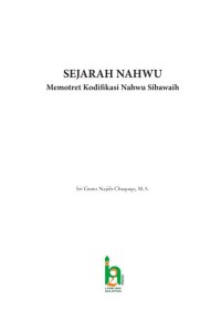 Image of SEJARAH NAHWU : Memotret Kodifikasi Nahwu Sibawaih