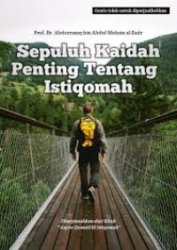 Sepuluh Kaidah Penting Tentang Istiqomah