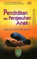 Pendidikan dan Pengasuhan Anak Menurut Al-Qur’an dan Sunnah