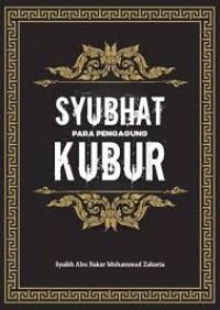 Image of Syubhat Para Pengagung Kubur