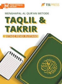 Image of Menghapal Al-Qur`an Metode TaQlil Dan Takrir