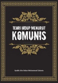 Image of Teori Hidup Menurut Komunis