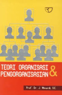 Image of Teori organisasi dan pengorganisasian