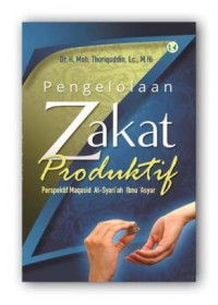 Pengelolaan Zakat Produktif